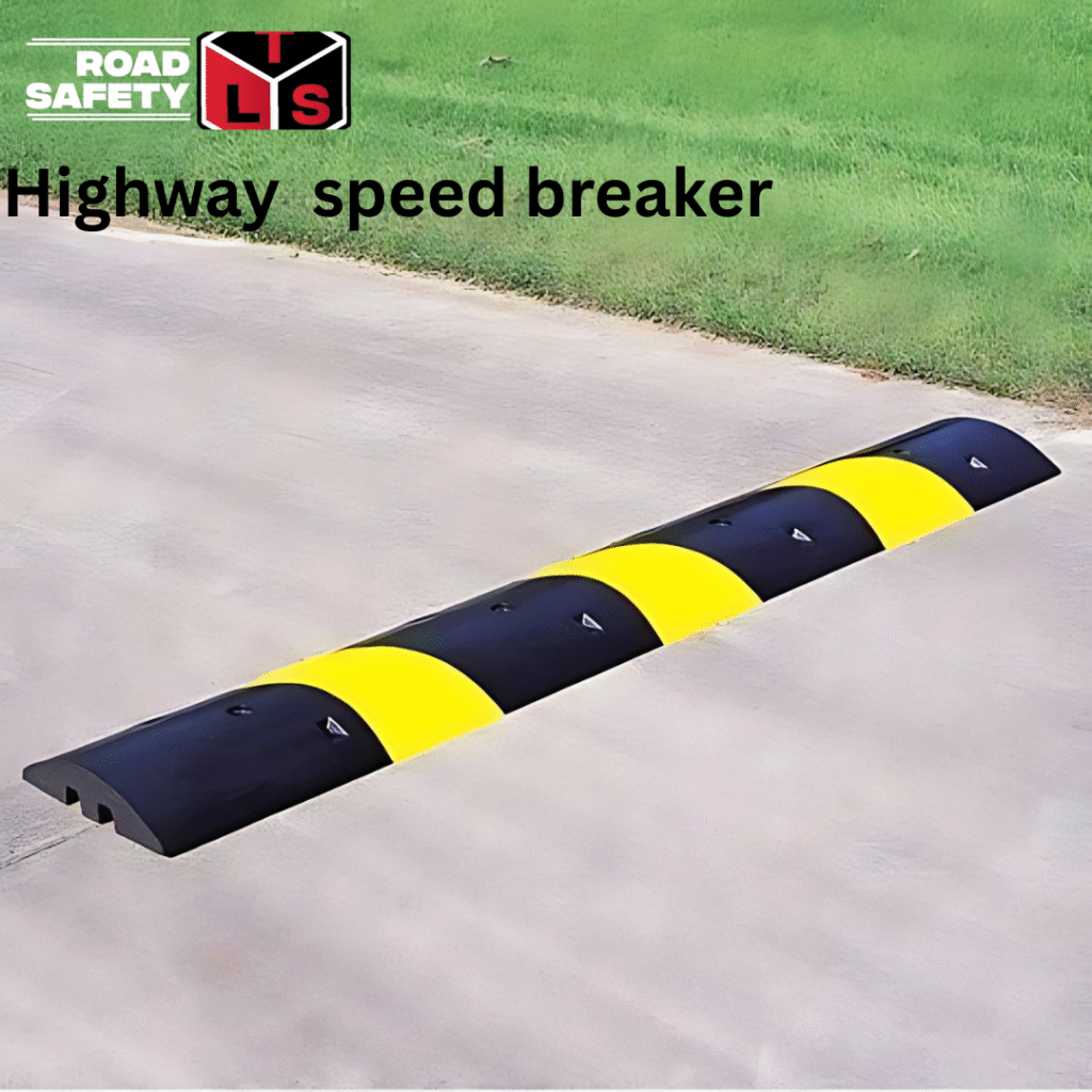 Highway Speed Breakers