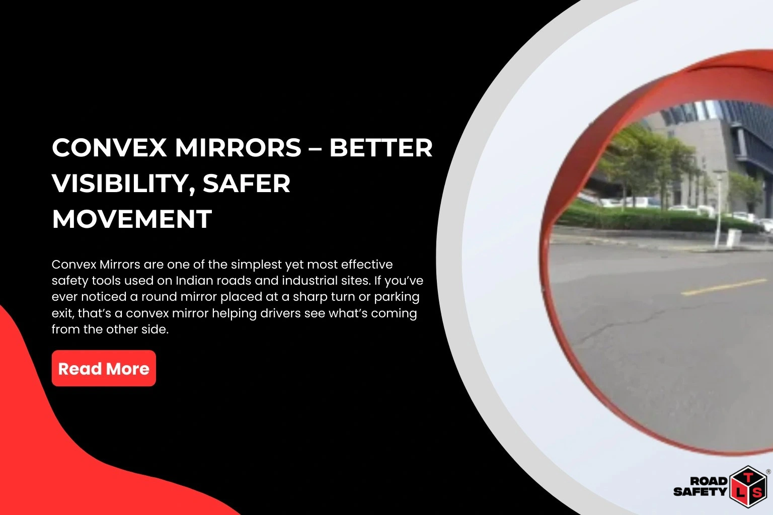 Convex Mirrors – Better Visibility, Safer Movement