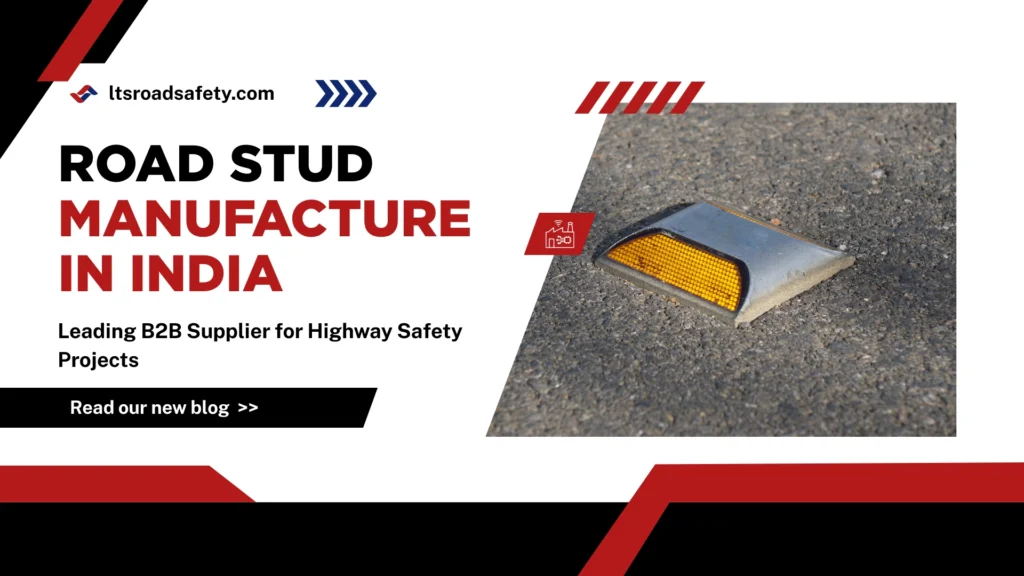 Road Stud Manufacturer in India – High Reflective Plastic Road Stud